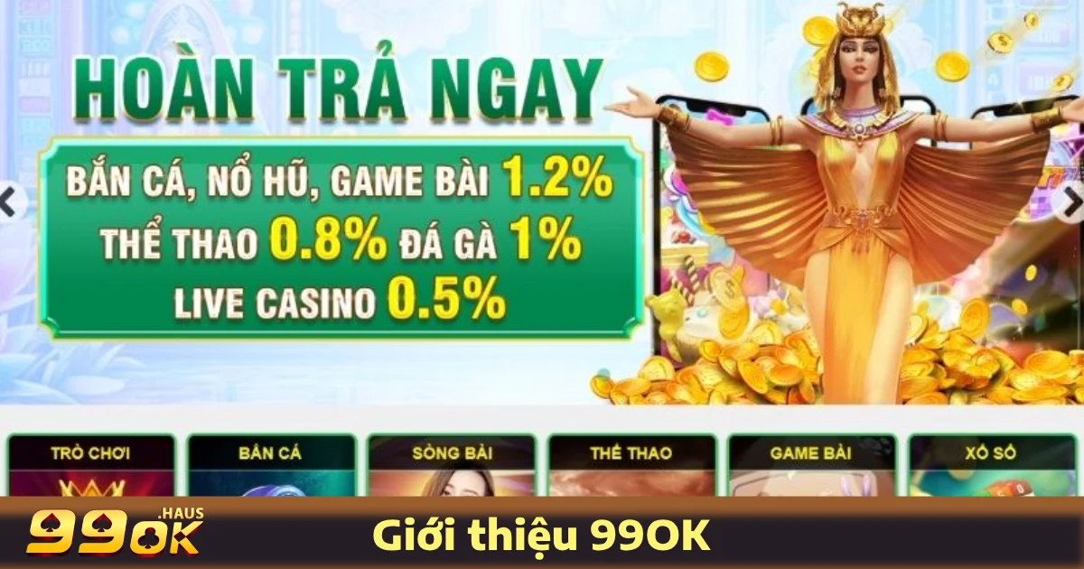Giới Thiệu 99OK 2 Giới thiệu 99OK